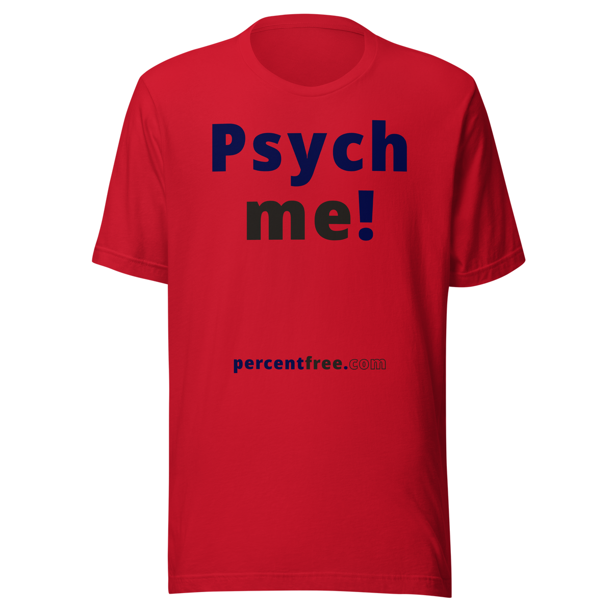 Psych me! - Unisex Psychology T-shirt 