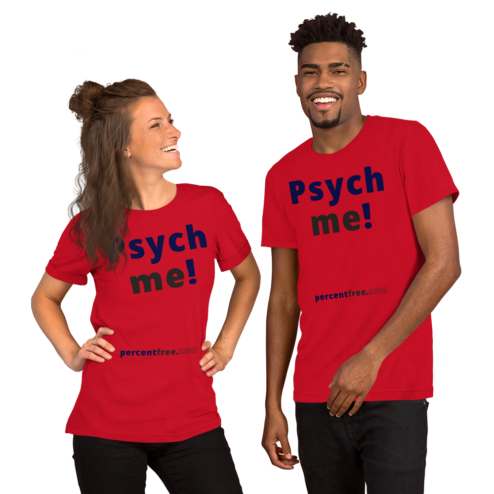Psych me! - Unisex Psychology T-shirt 