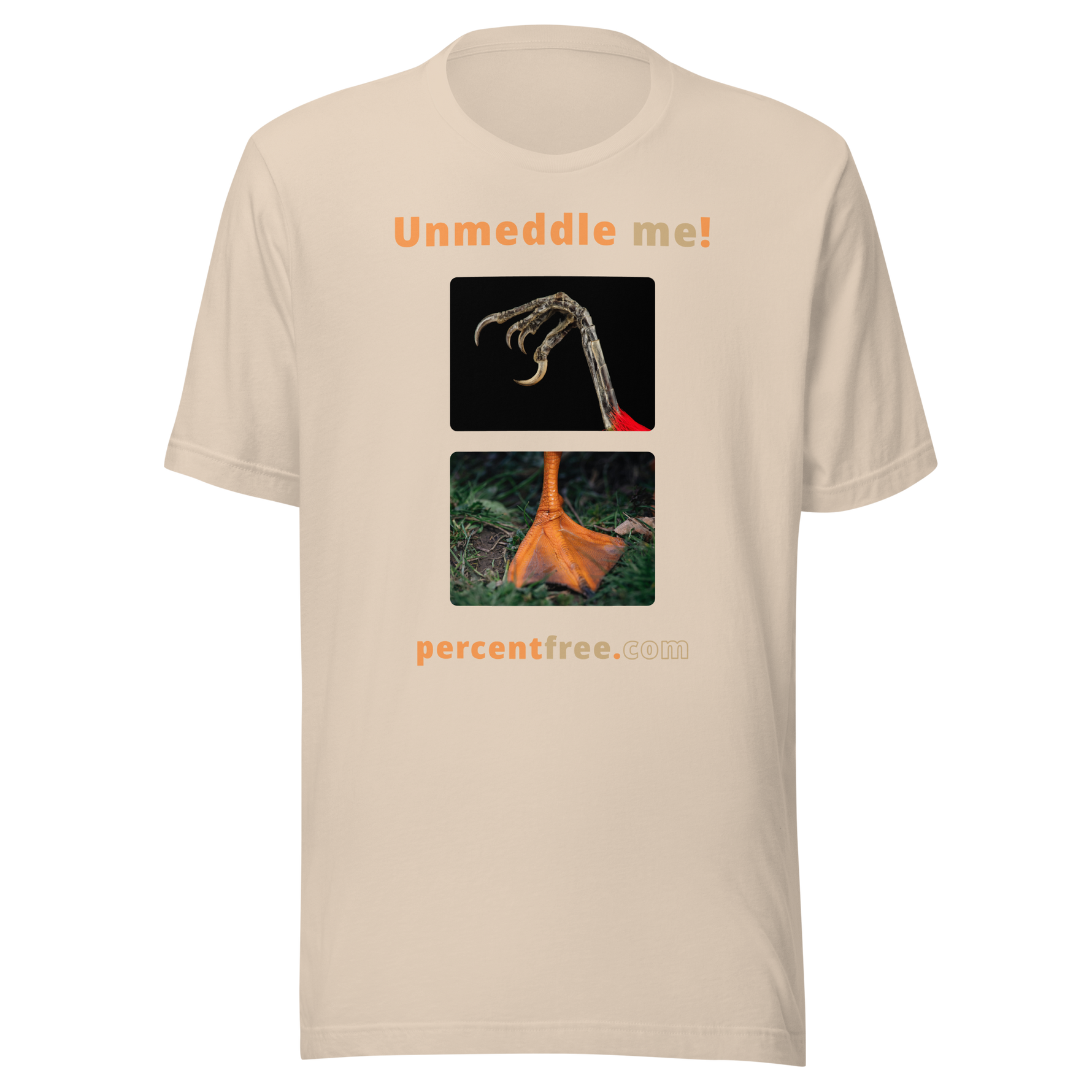 Unmeddle me! - scarlet tanager claw - duck foot - unisex freedom T-shirt 