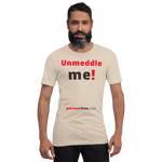 Unmeddle me! - Unisex Freedom T-shirt 