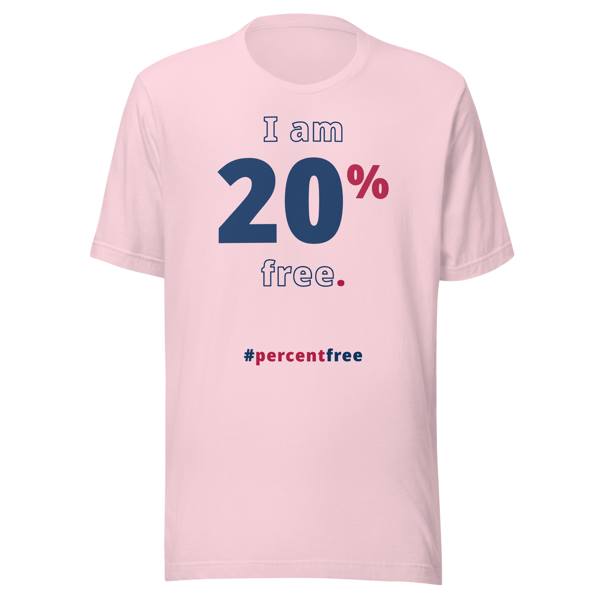 I am 20 percent free. freedom T-shirt 