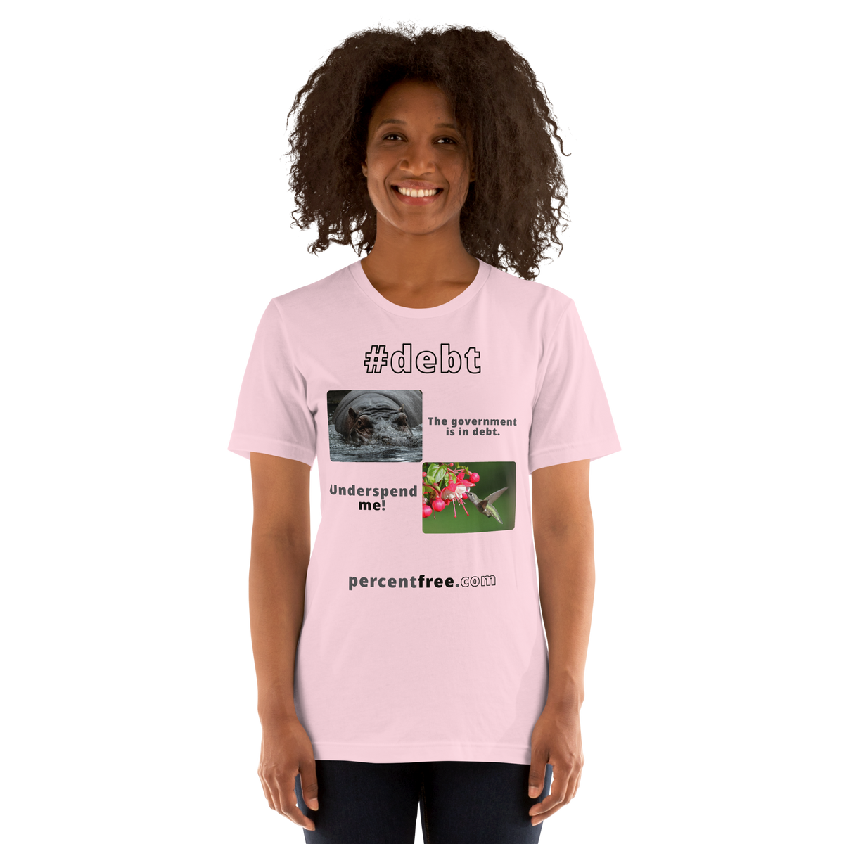 The government is in debt. -hippopotamus - Underspend me! - Anna's hummingbird - unisex freedom T-shirt 