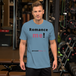 Romance me! - Unisex Romance T-shirt 