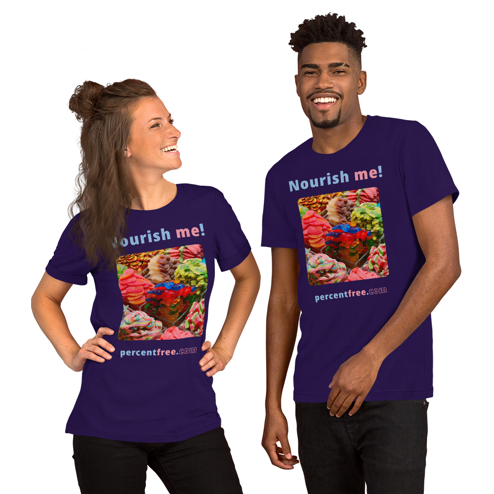 Nourish me! - gummy bears - unisex freedom T-shirt 