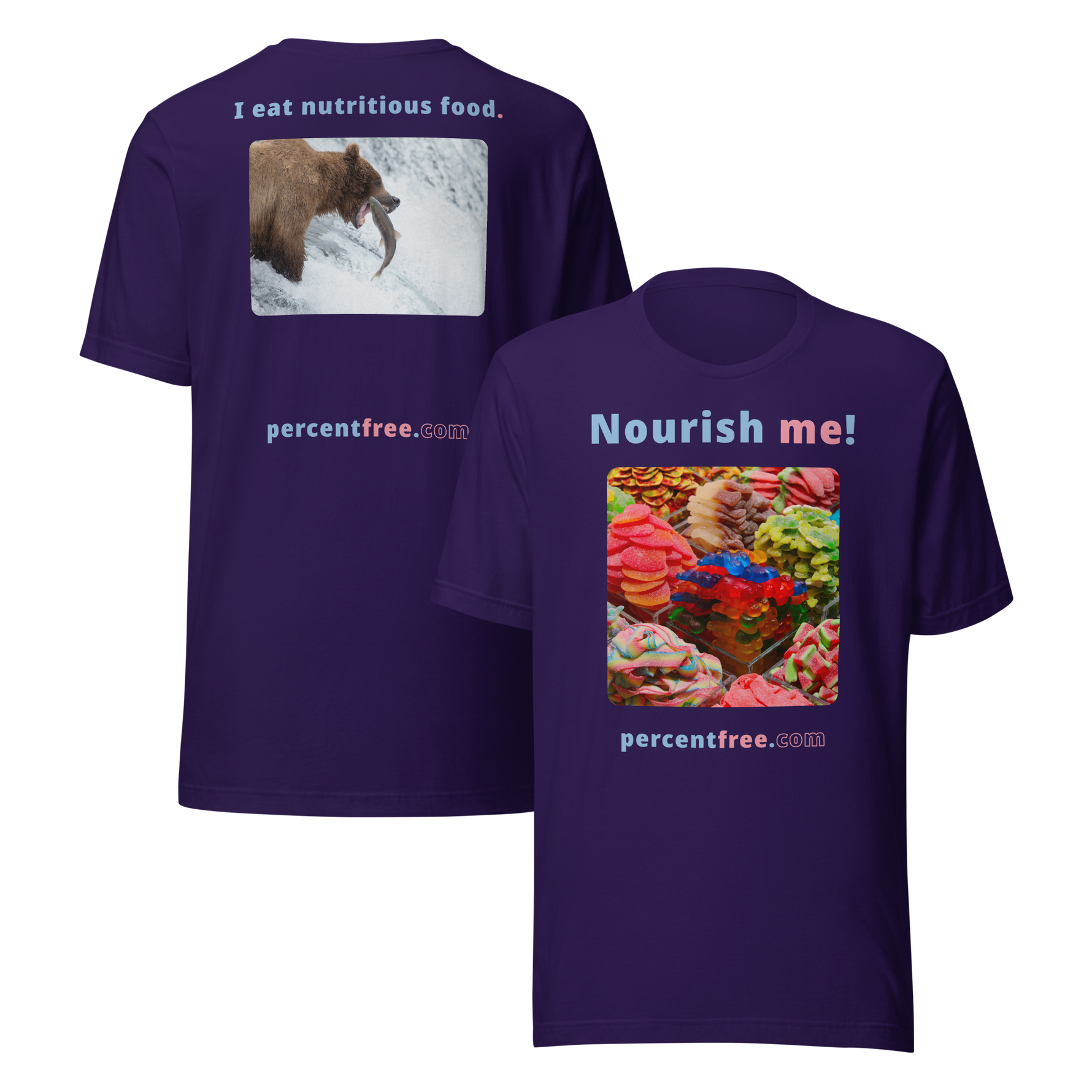 Unisex Front-and-Back Healthy Food T-shirt - Nourish me! - gummy bears - I eat nutritious food. - bear trying to catch a salmon 