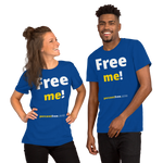 Free me! - Unisex Freedom T-shirt 