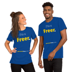 I'm a Freer. - Unisex Freedom T-shirt 