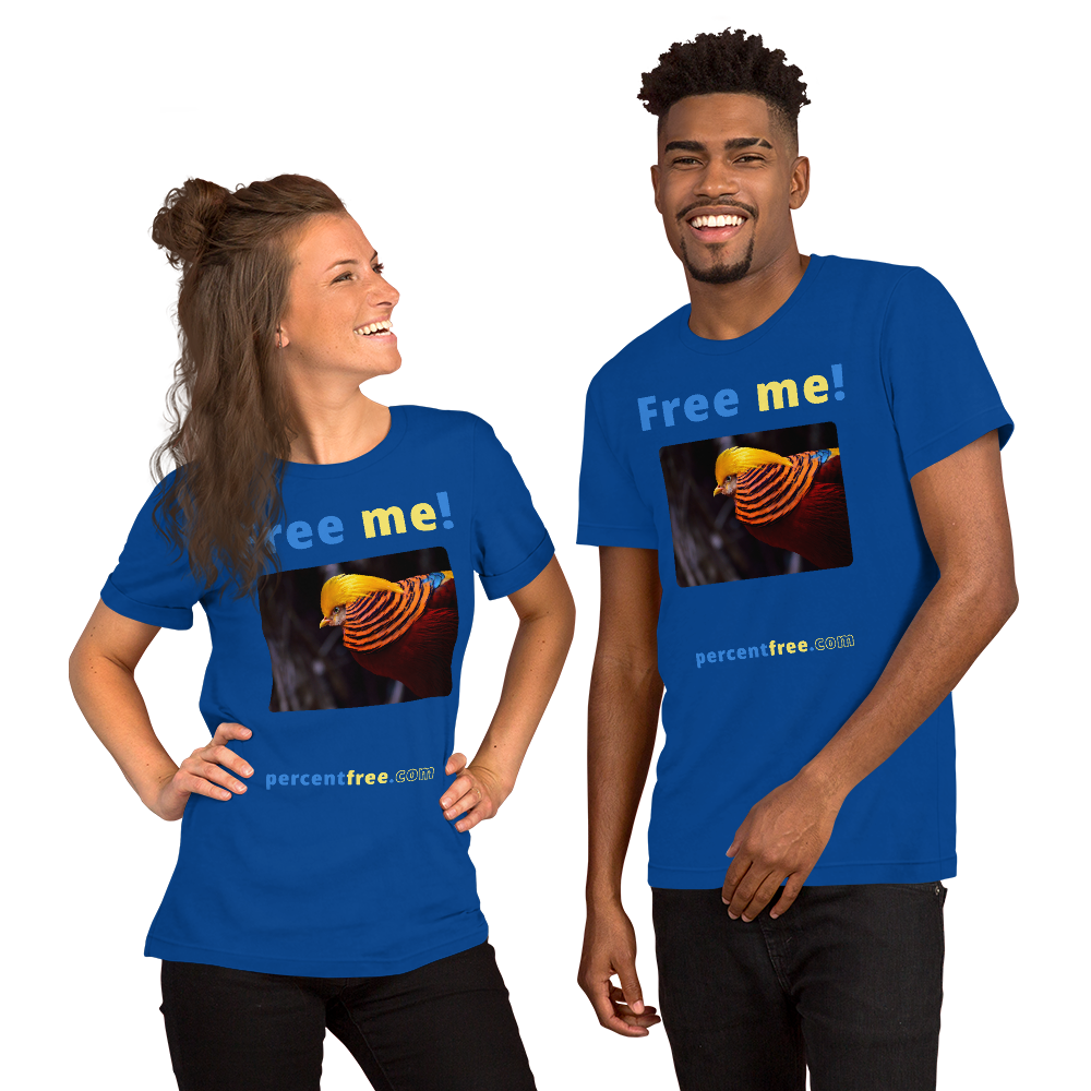 Free me! - golden pheasant - Unisex Freedom T-shirt 
