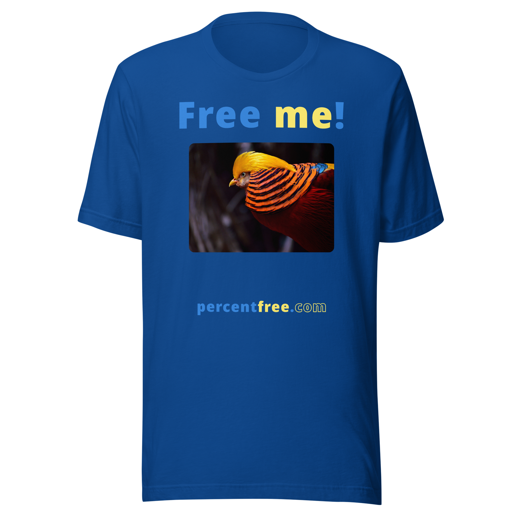 Free me! - golden pheasant - Unisex Freedom T-shirt 
