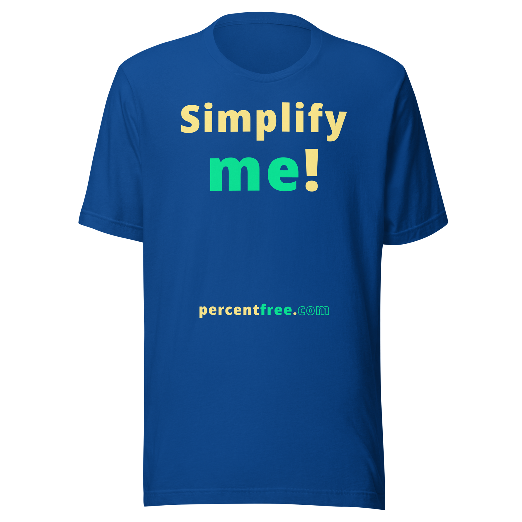 Simplify me! - Unisex Simple T-shirt 