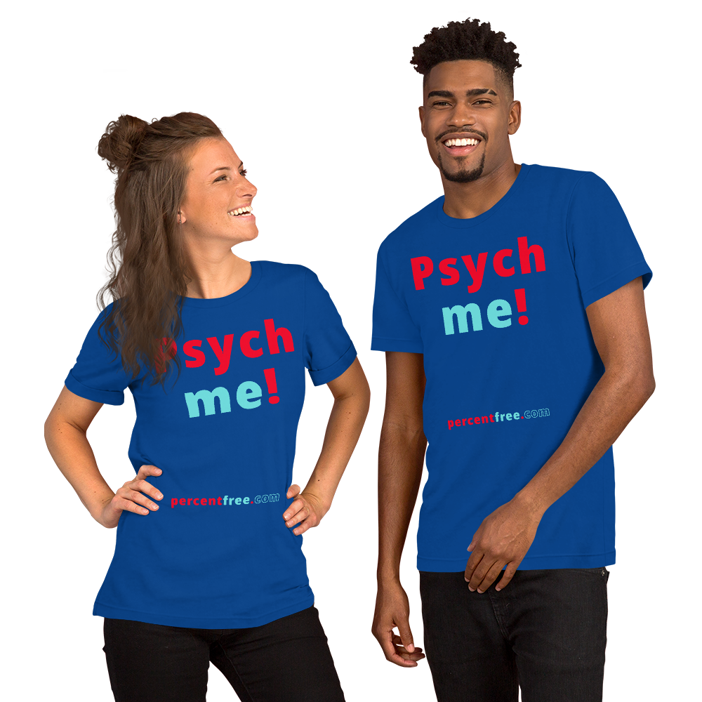 Psych me! - Unisex Psychology T-shirt 