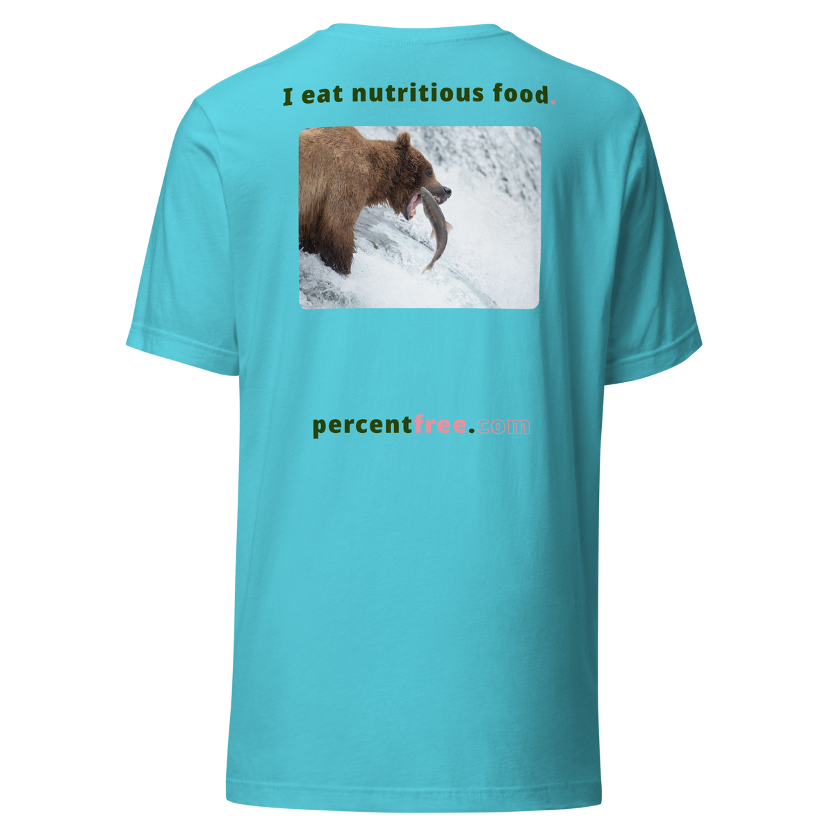 Unisex Front-and-Back Healthy Food T-shirt - I eat nutritious food. - bear trying to catch a salmon 