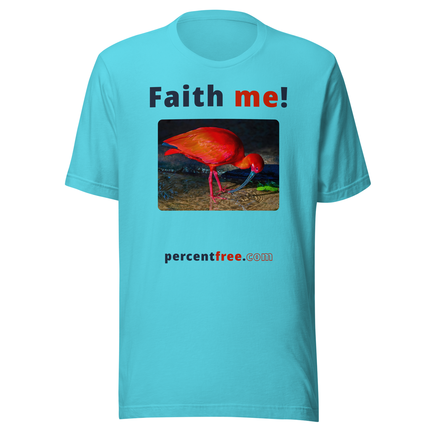 Unisex Front-and-Back Faith T-shirt - Faith me! - scarlet ibis 