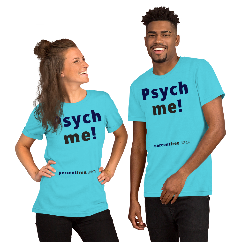Psych me! - Unisex Psychology T-shirt 