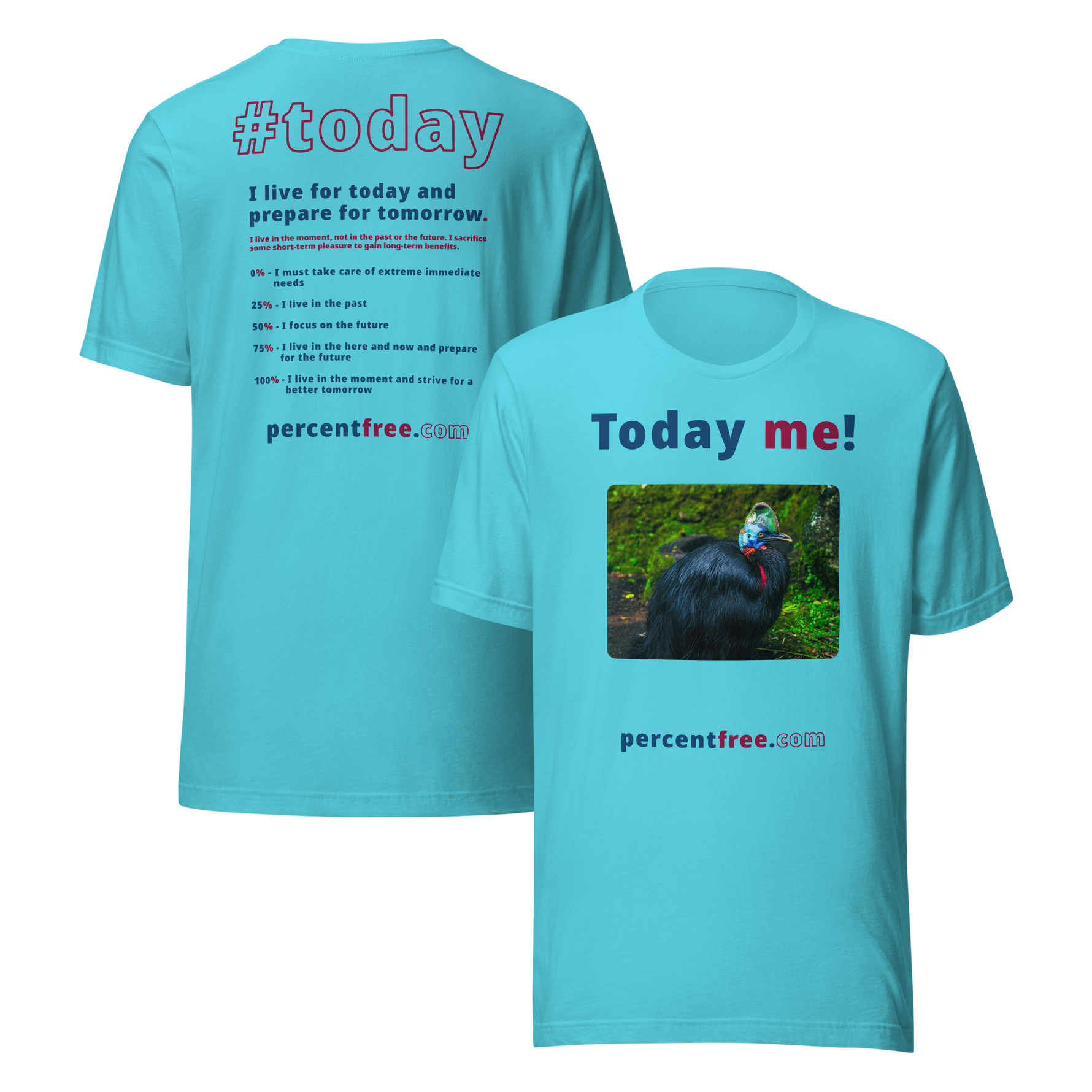 Unisex Front-and-Back Today T-shirt - Today me! - cassowary - 