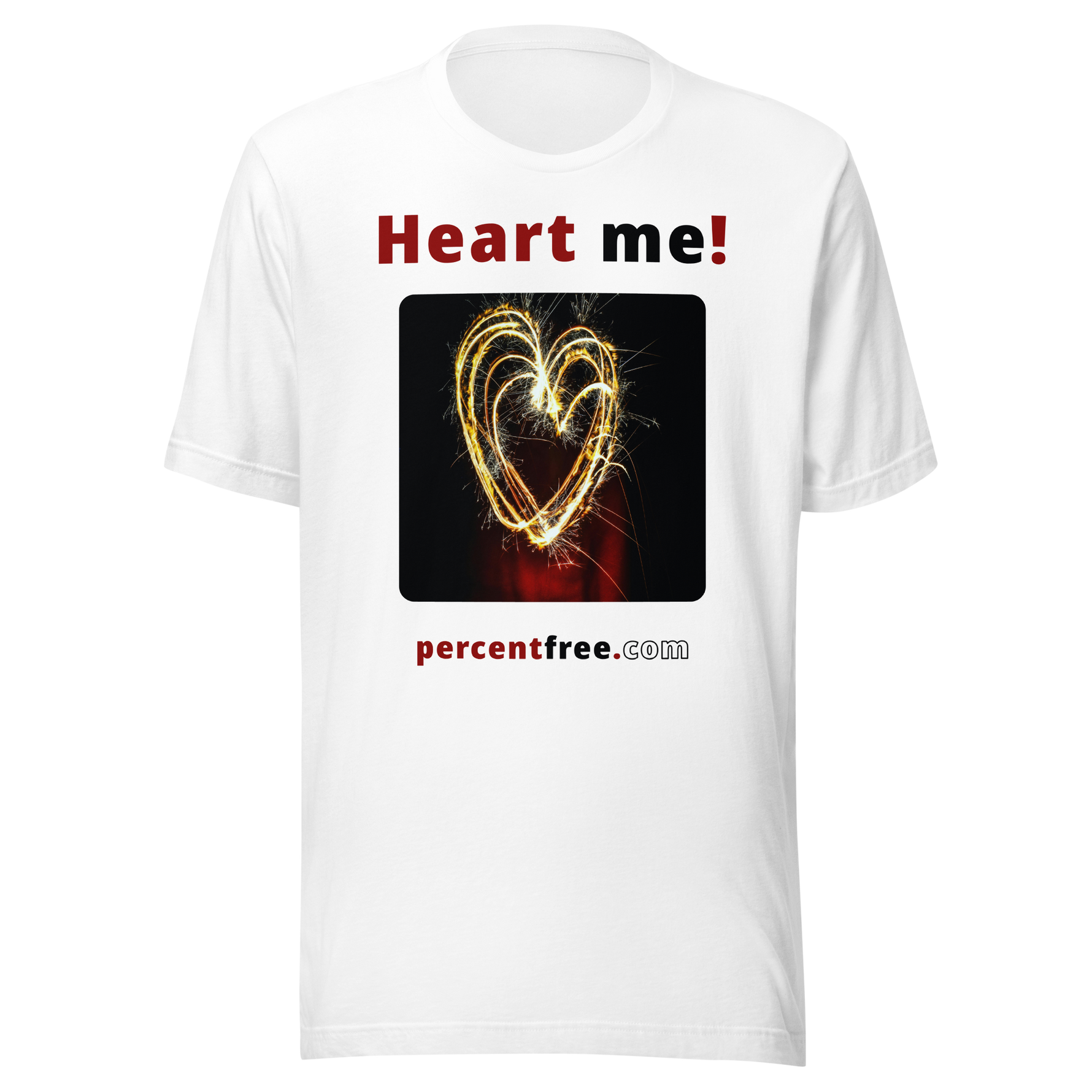 Heart me! sparkler heart freedom T-shirt 