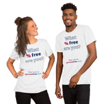 What % Free are you? - Find out at percentfree.com - Unisex Freedom T-shirt 
