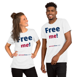 Free me! - Unisex Freedom T-shirt 