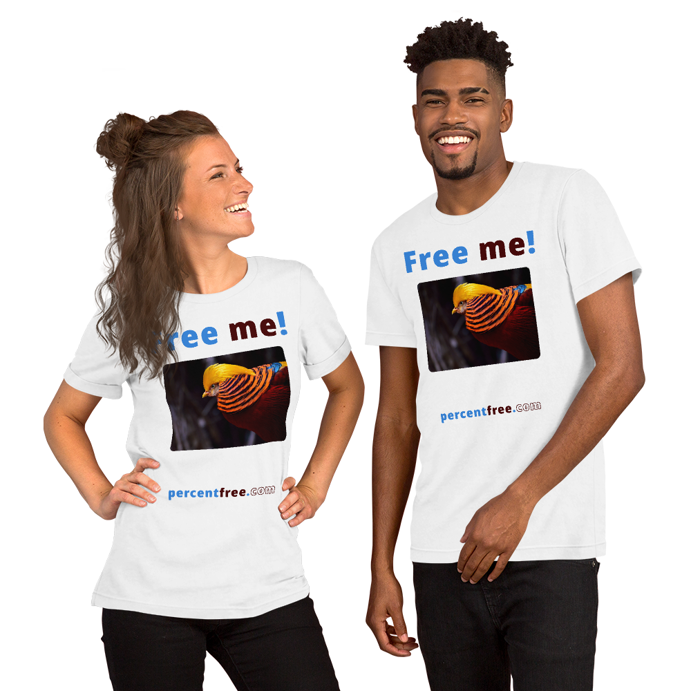 Free me! - golden pheasant - Unisex Freedom T-shirt 