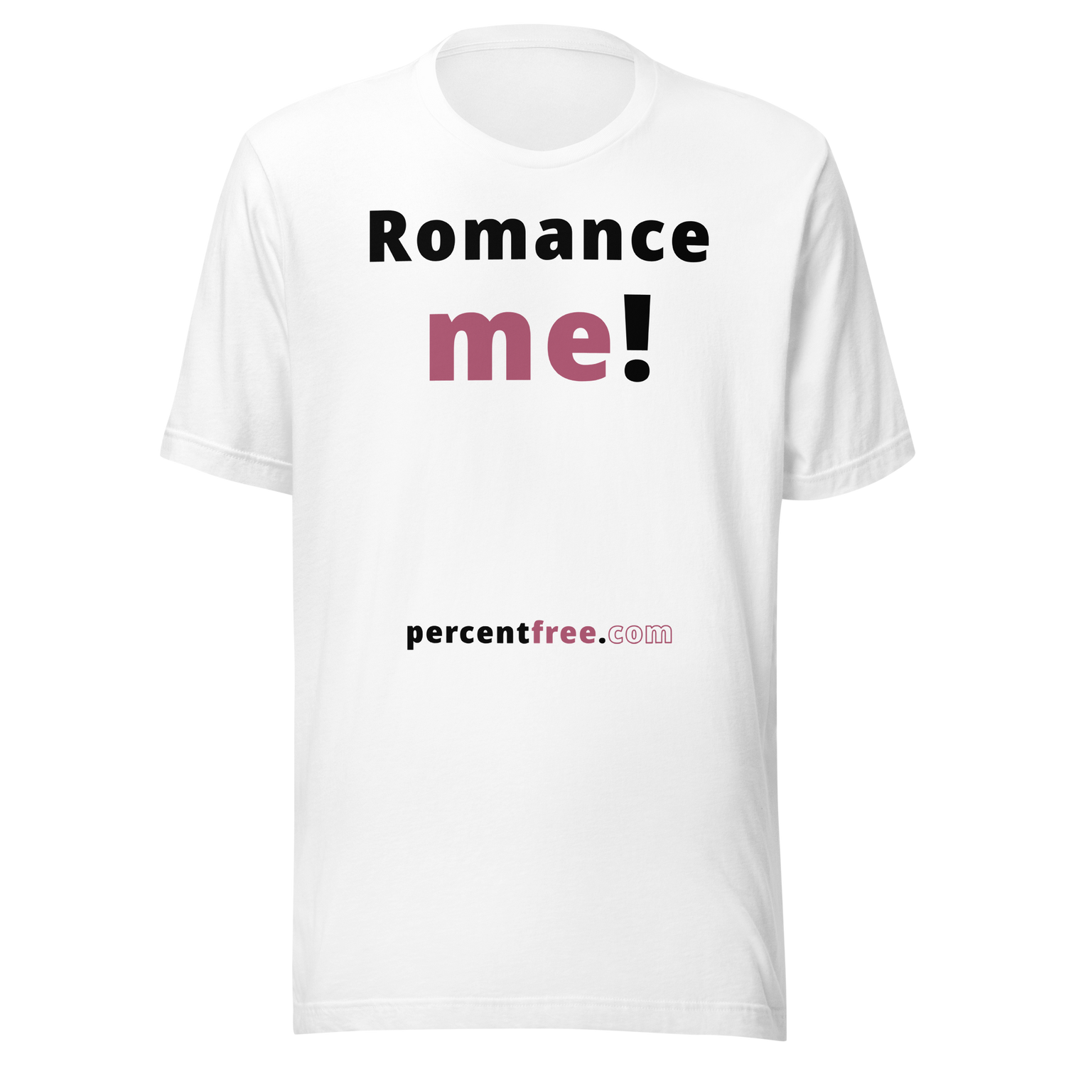 Romance me! - Unisex Romance T-shirt 