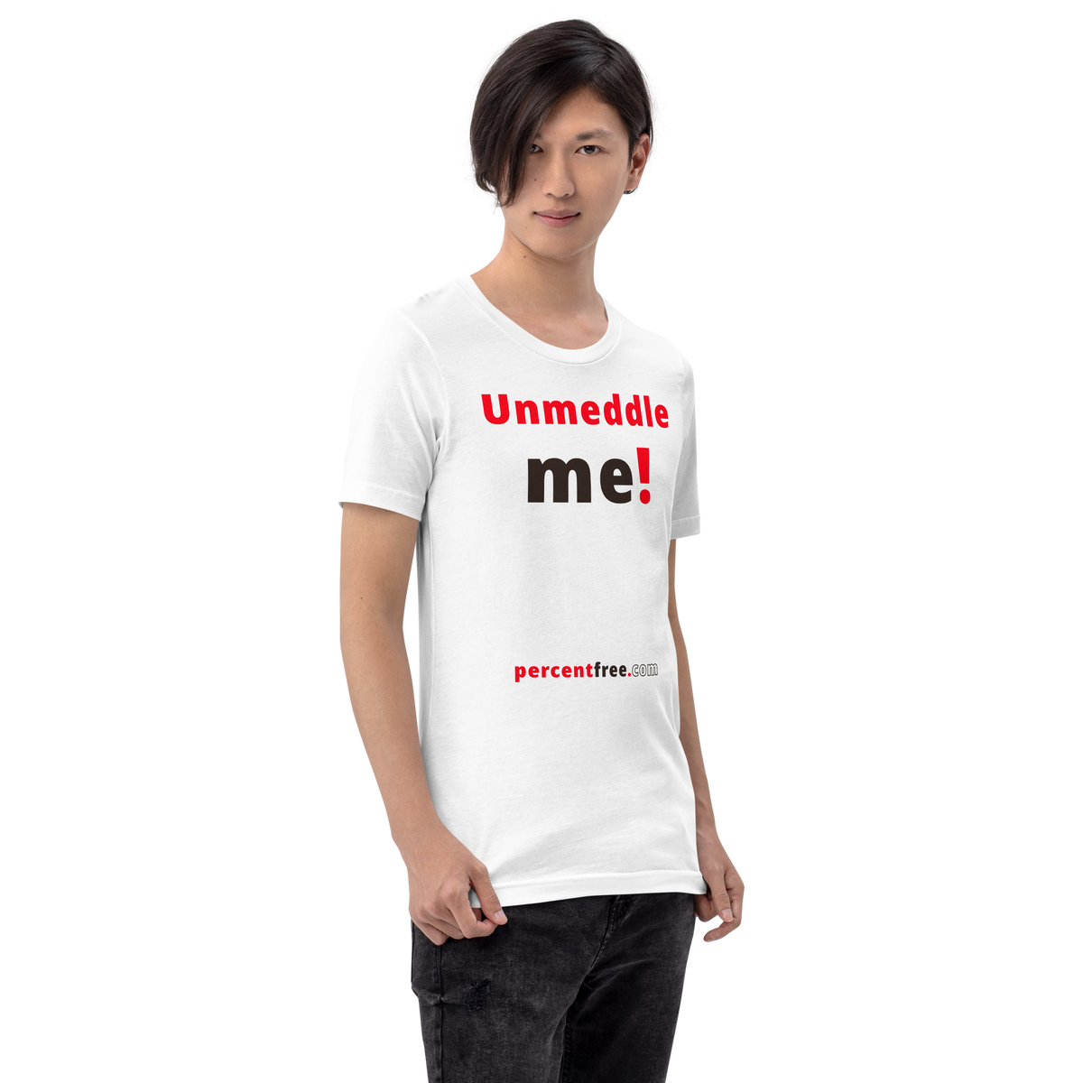 Unmeddle me! - Unisex Freedom T-shirt 