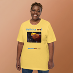 Politics me! - golden pheasant - unisex freedom T-shirt 