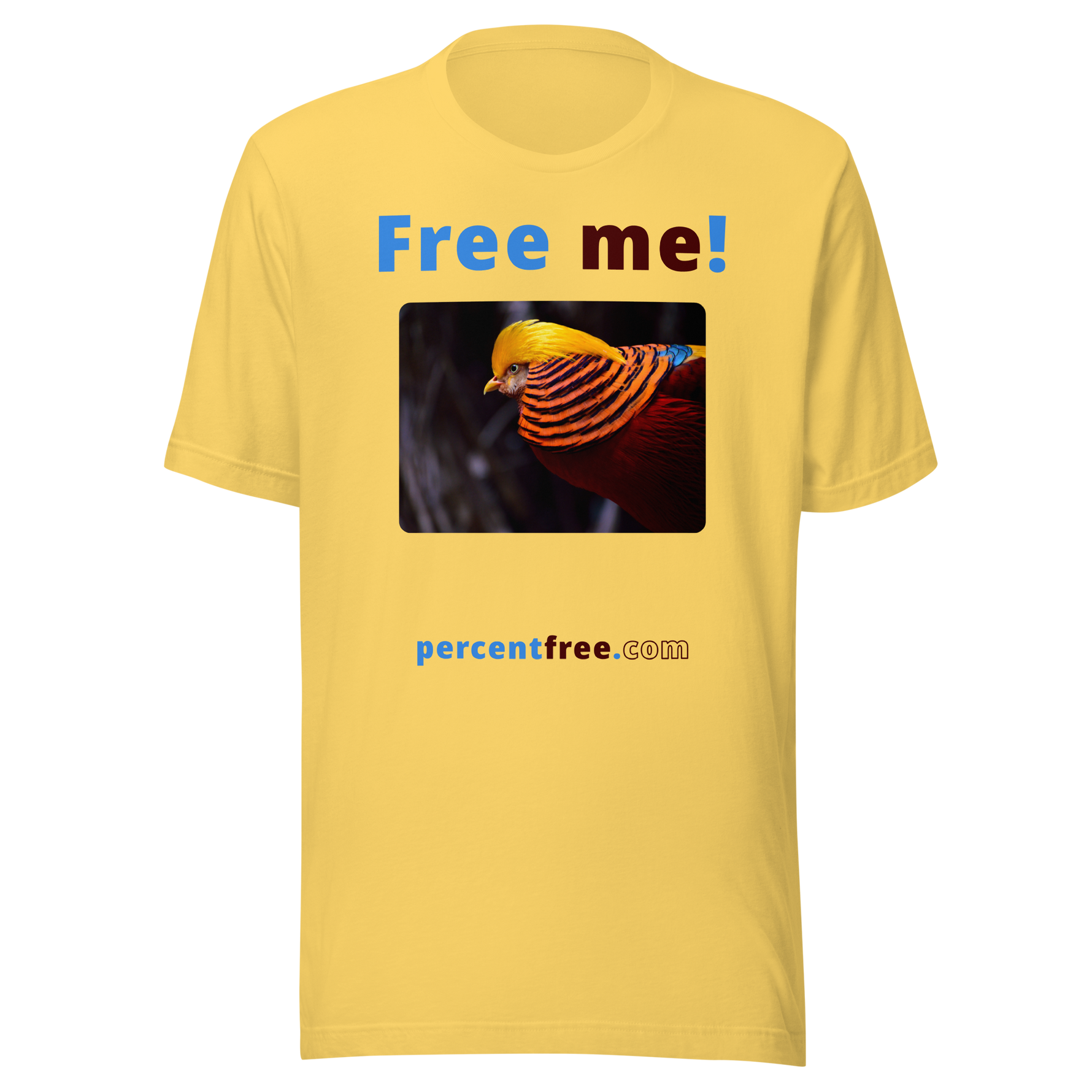 Free me! - golden pheasant - Unisex Freedom T-shirt 