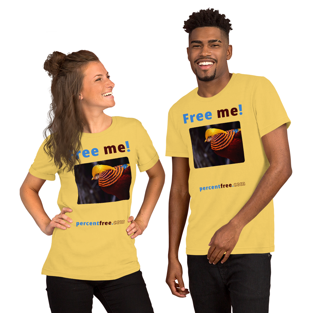Free me! - golden pheasant - Unisex Freedom T-shirt 